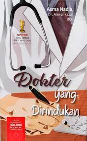 Merisensi buku adalah kegiatan membaca, memahami, menganalisis, mengevaluasi, dan. Dokter Yang Dirindukan By Asma Nadia