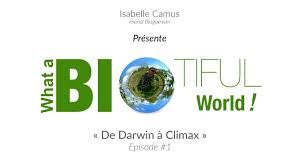 What A Biotiful World De Darwin A Climax Episode 1 Episode