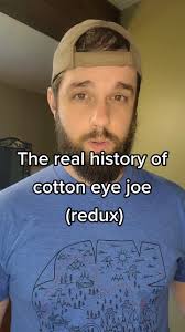 Meaning behind Cotton Eyed Joe