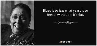 Quotations by ella fitzgerald, american musician, born april 25, 1917. Quotes By Carmen Mcrae A Z Quotes Rare Quote Quotes Blues