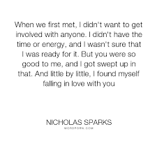 Popular Love Life Inspirational Quotes Nicholas Sparks Movies Quotes Nicholas Sparks Quotes First Date Quotes