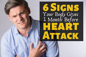 Shortness of breath dyspnea of shortness of breath often occurs among both men and women for up to 6 months prior to having a heart attack. 6 Signs Your Body Gives 1 Month Before The Heart Attack