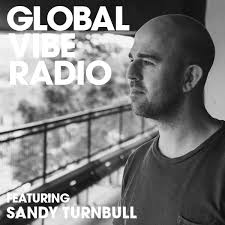 Q&A and Global Vibe Radio 078 feat. Sandy Turnbull