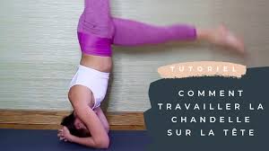 Comment Travailler La Chandelle Sur La Tete Une Posture Benefique Pour Le Corps Et L Esprit Yamyoga