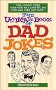 Amazon.com: The Ultimate Book of Dad Jokes: 1,001+ Punny Jokes ...