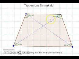 Mempunyai dua pasang sudut yang berdekatan sama besar. 3 1 Trapesium Samakaki Youtube