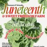 Black Farmer Juneteenth Gathering at Sweet Freedom Farm