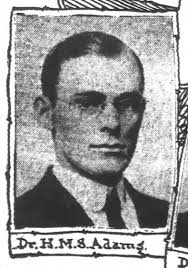 Dr Henry Martin Seymour Adams (1883-1969)