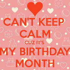 Great for diva friends that celebrate the month they were born! Quotes About My Birthday Month 19 Quotes