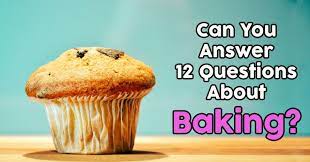 Challenge them to a trivia party! Can You Answer 12 Questions About Baking Quizdoo