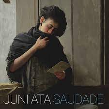 Saudade is described as a kind of melancholy yearning. Juni Ata Saudade Lp 2020