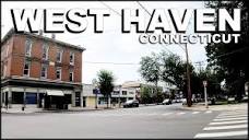 WEST HAVEN Connecticut Downtown Driving Tour - YouTube