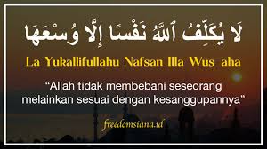 La Yukallifullahu Nafsan Illa Wus Aha Artinya Freedomsiana