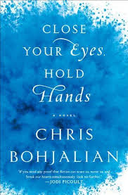 Hello select your address all. A Hearbreaking Story About A Teenage Runaway Close Your Eyes Hold Hands A Novel By Chris Bohjalian Http Smile Amazon Com Dp Books To Read Books Good Books