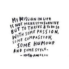 Maya Angelou My Girl Words Quotes Words Quotes To Live By