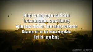 You tube hanya rindu lirik. Hanya Rindu Lyrics Plaza Indo
