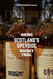 Scotland S Speyside Whisky Trail Is A Tough Trek With Delicious Perks In 2020 Speyside Whisky Scotland Speyside