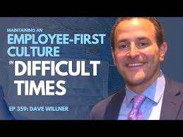 359: Maintaining an Employee First Culture in Difficult Times