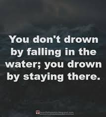 49 Drowning Quotes Ideas Quotes Words Me Quotes