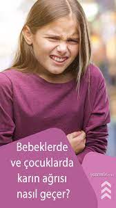 bebeklerde ve cocuklarda karin agrisi nasil gecer usutme ve karin agrisina ne iyi gelir karin agrisi bebek cocuk