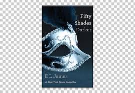 At present i'm working on freed which is the third part of the fifty shades story as told by christian grey, and also developing a movie adaptation of the mister. Darker Fifty Shades Darker As Told By Christian Grey Fifty Shades Of Grey As Told By