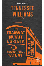 Un Tramvai Numit Dorinta Tennessee Williams