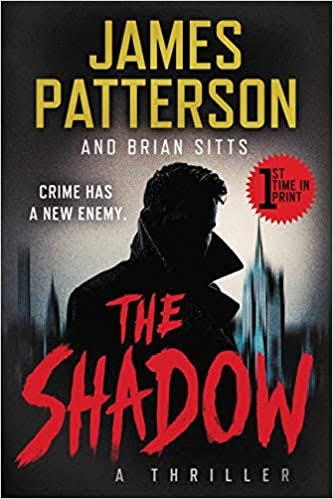 The Shadow (The Shadow, #1) by James Patterson | Goodreads