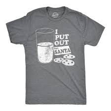 I Put Out For Santa Men S Tshirt Funny Workout Shirts Funny Christmas Tee Mens Workout Shirts