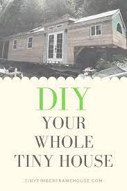 Save Money And Diy Your Entire Tiny House On Wheels Stop By Www Tinytimberframehouse Com To See How Tiny Timber Frame House Tiny House Tiny House Inspiration