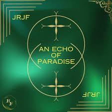 An Echo of Paradise by JRJF
