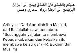 Tulislah Salah Satu Hadis Tentang Perilaku Jujur Lengkap Dengan Artinya Brainly Co Id Tulisan Jujur Kaligrafi Islam