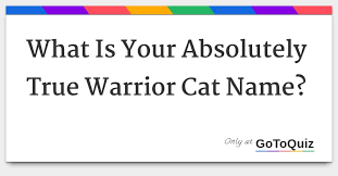Fanfiction fantasy potato cats generator.warrior cats pickel name generator warrior cat name generator report. What Is Your Absolutely True Warrior Cat Name