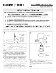 Electromagnetic compatibility electrical medical devices are subject to special emc safety measurements and as a result the equipment must be installed according to the installation instruction manual. Essentia By Cree Adjustable Downlight Installation Instructions