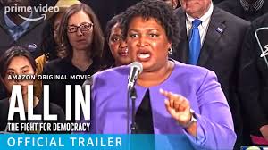 Stacey abrams, founder of fair fight 2020. All In The Fight For Democracy Official Trailer Prime Video Youtube