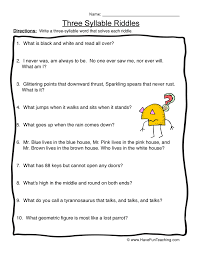 You want your riddle to be fun, interesting, and difficult, yet you don't want it to be so challenging that no one can solve it. Three Syllable Riddles Worksheet Have Fun Teaching
