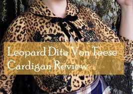 Leopard Dita Von Teese Cardigan Review Xamia Arc