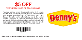 5 Off Your Purchase Of 20 Or More You Must Print And Present This Coupon To Receive 5 Off A Check Of 20 Or More Dennys Coupons Printable Coupons Coupons