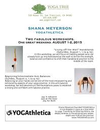 Love, joy, peace, acceptance, compassion, depth, grace, and gratitude. Yogathletica Handstand And Arm Balance Workshops At Yoga Tree San Francisco Yogathletica