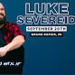 LUKE SEVEREID in Grand Rapids, MI / "Stand UP that's Metal AF"
