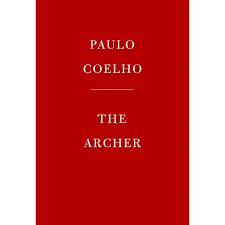 The book takes a dive into coelho's time in insane asylums. The Archer By Paulo Coelho Hardcover Target