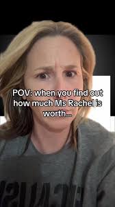 How Much Is Miss Rachel Worth