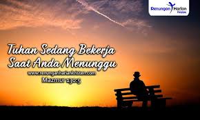 Maybe you would like to learn more about one of these? Renungan Harian Mazmur 130 5 Tuhan Sedang Bekerja Saat Anda Menunggu
