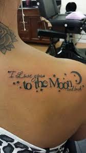 I Love You To The Moon And Back Tattoo By Paco Garcia To The Moon And Back Tattoo Tattoos Back Tattoo