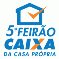 O feirão da caixa 2019 é um evento que ocorre em vários estados do país. 5Âº Feirao Caixa Da Casa Propria Brands Of The World Download Vector Logos And Logotypes