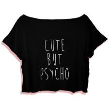 Black And White Crop Top Cute But Psycho T Shirt Crop Tee Tumblr T Shirt Handmade Crop Top Black White Small S Wo Tumblr T Shirt Black And White T Shirts Black And White Crop Tops