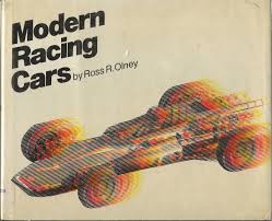 Modern Racing Cars by Ross Robert Olney (1978, E. P. Dutton)