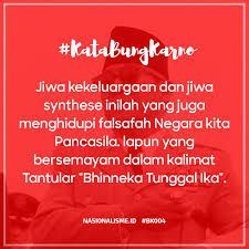 Jiwa Kekeluargaan Dan Jiwa Synthese Inilah Yang Juga Menghidupi Falsafah Negara Kita Pancasila Lapun Yang Bersemayam Dalam Kalimat Tantular Bhinneka Tung Hidup