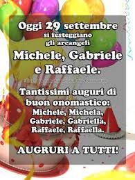 Pin Di Anna Verone Su Compleanno Buon Onomastico Onomastico Arcangelo Michele