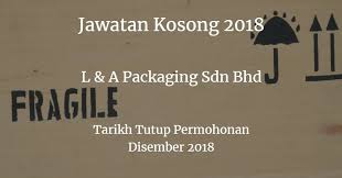 (aeon or the company) was incorporated on 15 september 1984. Jawatan Kosong L A Packaging Sdn Bhd Disember 2018 Job Jawatan Kosong