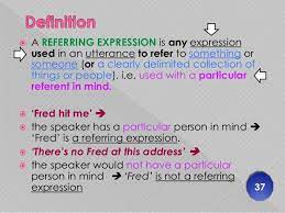 Sebenarnya semua jenis conditional sentence memiliki 2 bagian yang. Unit 4 Referring Expressions